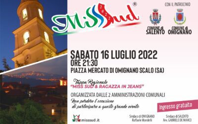 Sabato 16 Luglio 2022: Miss Sud a Omignano Scalo (Sa)