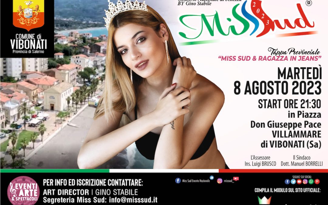 8 Agosto 2023 – Tappa Provinciale “MISS SUD & RAGAZZA IN JEANS” a Villammare di Vibonati