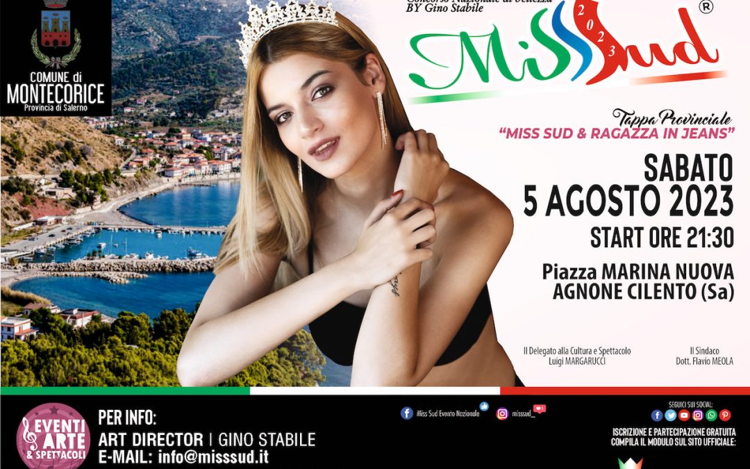 5 Agosto 2023 – Tappa Provinciale “MISS SUD & RAGAZZA IN JEANS” a AGNONE CILENTO